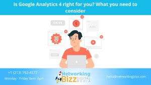 Is Google Analytics 4 right for you? What you need to consider