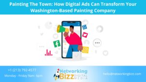 Painting The Town: How Digital Ads Can Transform Your Washington-Based Painting Company