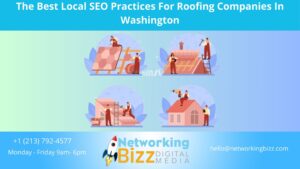 The Best Local SEO Practices For Roofing Companies In Washington 