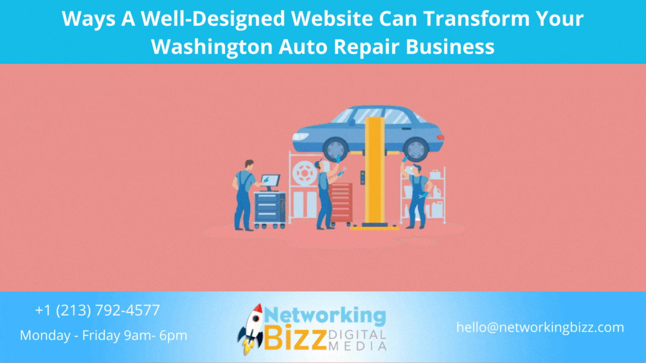 Ways A Well-Designed Website Can Transform Your Washington Auto Repair Business
