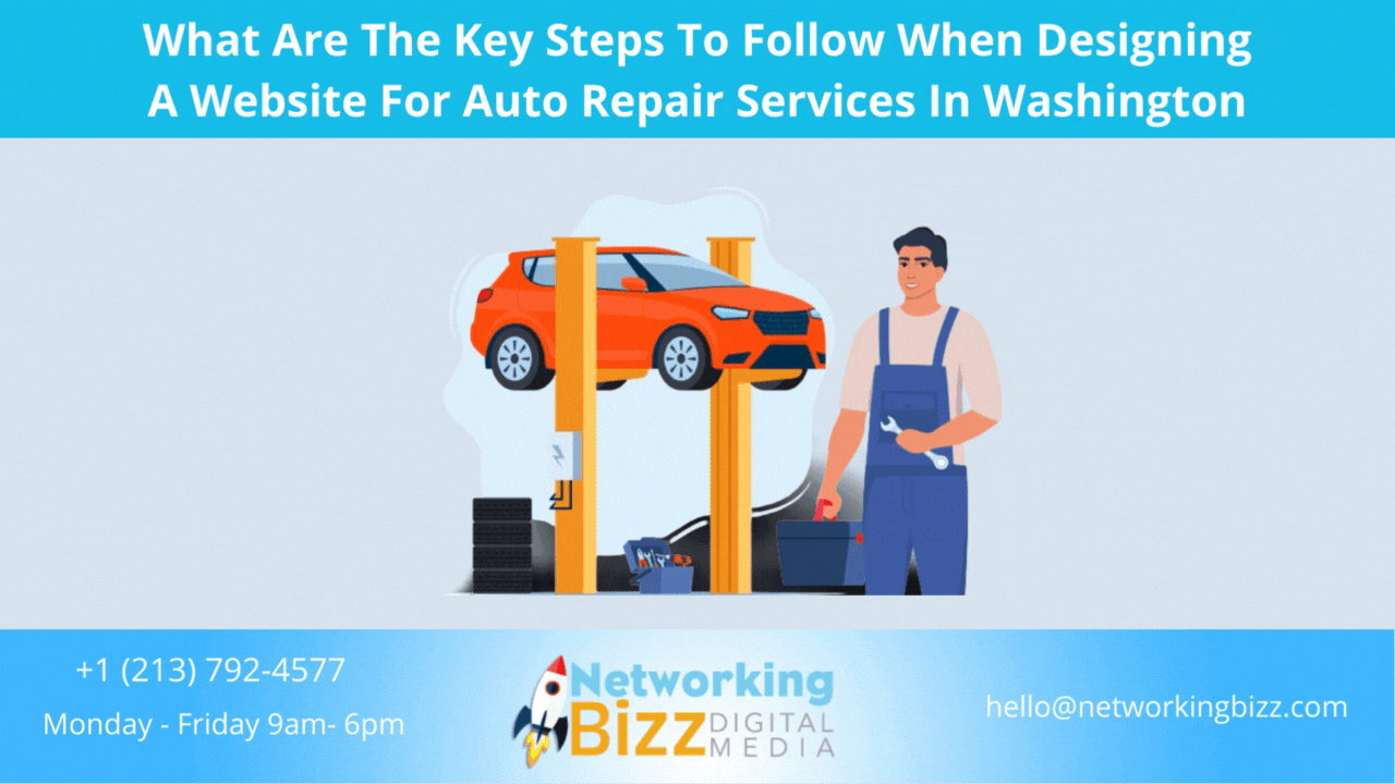 What Are The Key Steps To Follow When Designing A Website For Auto Repair Services In Washington