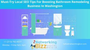 Must-Try Local SEO Tips For Boosting Bathroom Remodeling Business In Washington 