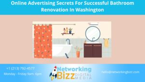 Online Advertising Secrets For Successful Bathroom Renovation In Washington 