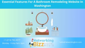 Essential Features For A Bathroom Remodeling Website In Washington 