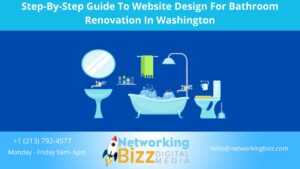 Step-By-Step Guide To Website Design For Bathroom Renovation In Washington 