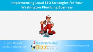 Implementing Local SEO Strategies for Your Washington  Plumbing Business