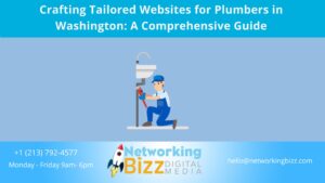 Crafting Tailored Websites for Plumbers in Washington: A Comprehensive Guide