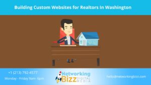 Building Custom Websites for Realtors In Washington 