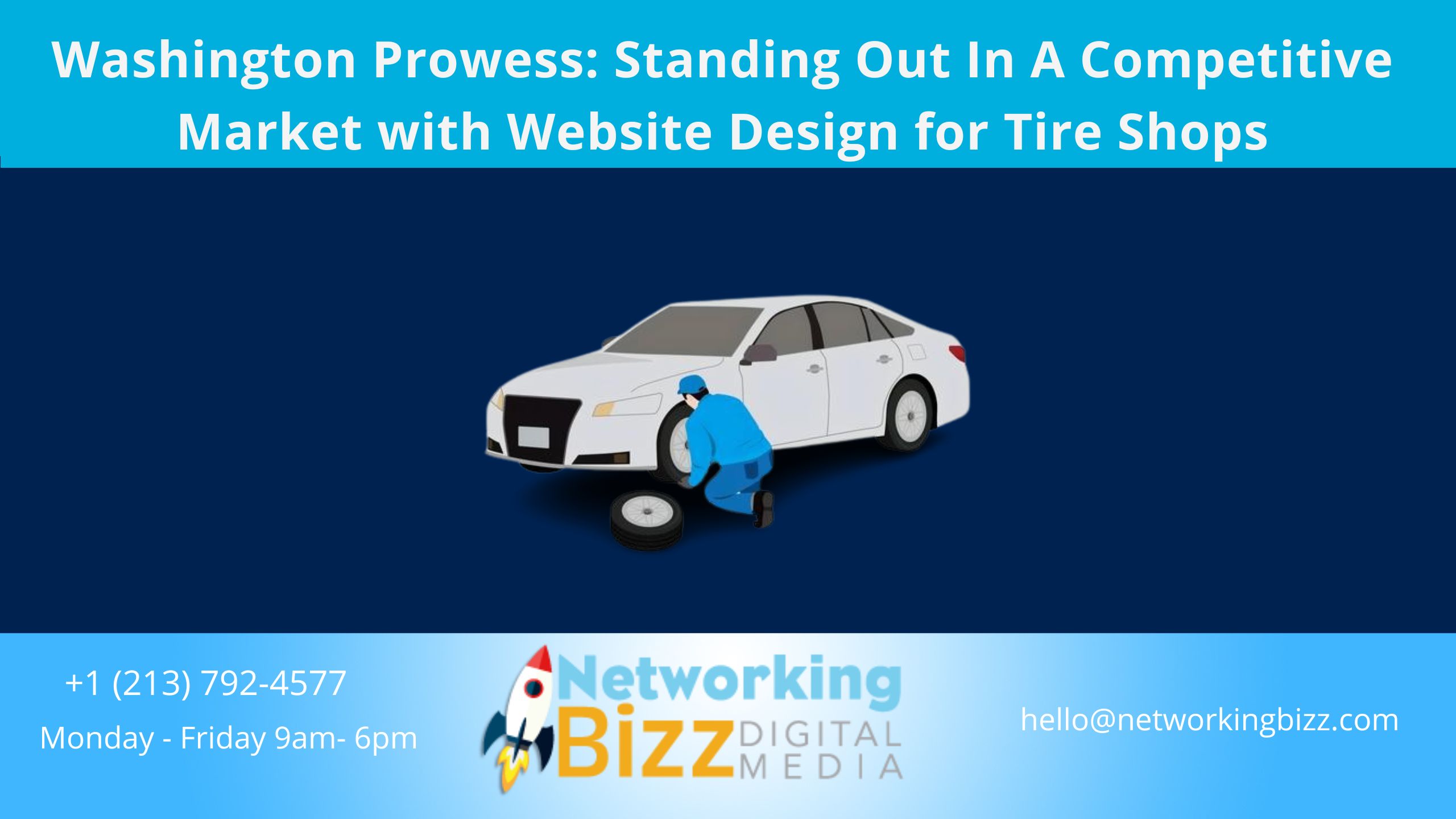 Washington Prowess: Standing Out In A Competitive Market with Website Design for Tire Shops