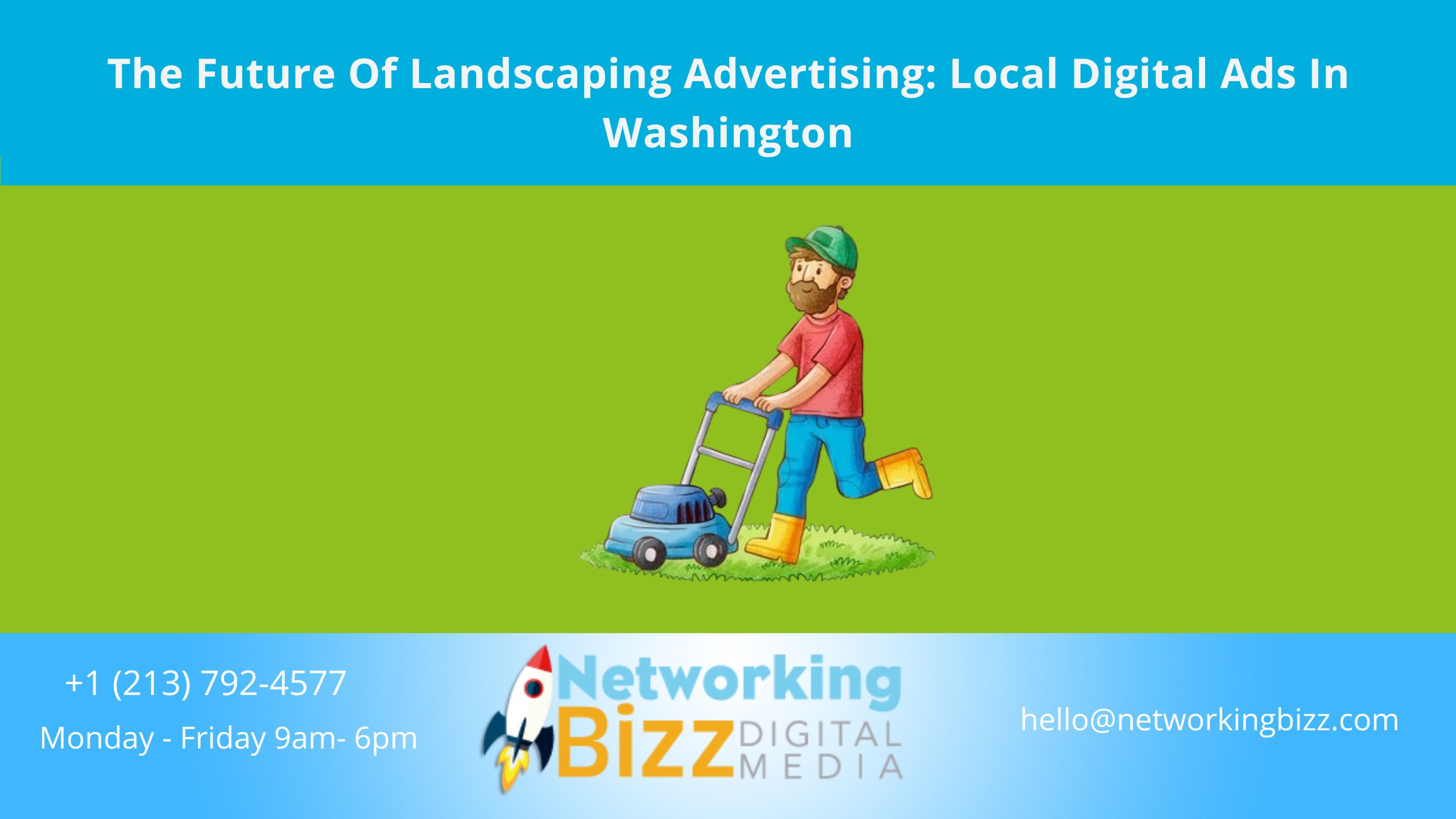 The Future Of Landscaping Advertising: Local Digital Ads In Washington