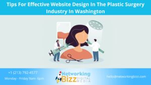 Tips For Effective Website Design In The Plastic Surgery Industry In Washington