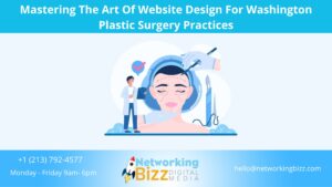 Mastering The Art Of Website Design For Washington Plastic Surgery Practices