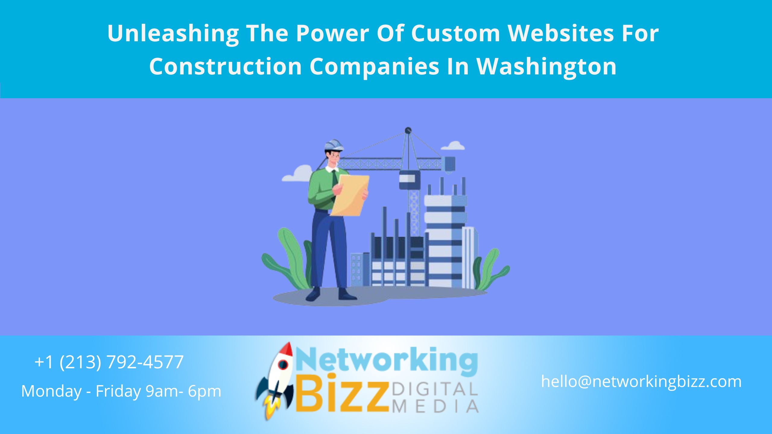 Unleashing The Power Of Custom Websites For Construction Companies In Washington 