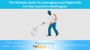 The Ultimate Guide To Leveraging Local Digital Ads For Pest Control In Washington 