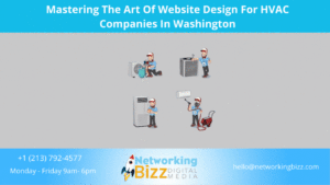 Mastering The Art Of Website Design For HVAC Companies In Washington 