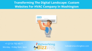 Transforming The Digital Landscape: Custom Websites For HVAC Company In Washington 