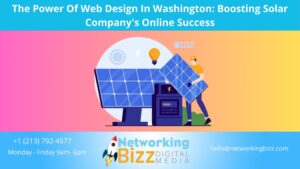 The Power Of Web Design In Washington: Boosting Solar Company’s Online Success